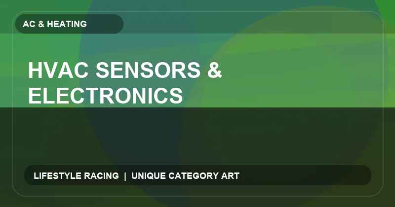 HVAC Sensors & Electronics